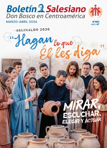  Boletín Salesiano Don Bosco en Centroamérica Marzo - Abril 2026