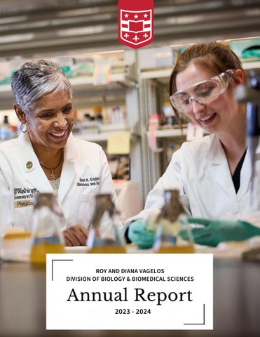 The Roy and Diana Vagelos Division of Biology and Biomedical Sciences 2024 Annual Report