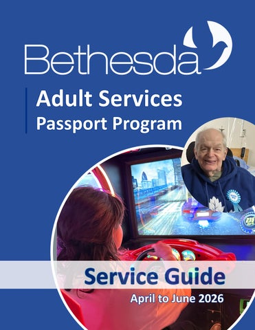 Bethesda Adult Services | Passport Services | Service Guide Spring 2026