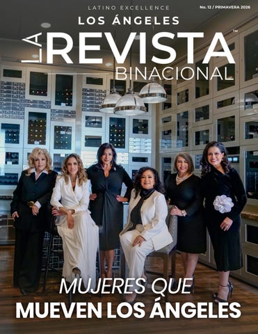 LA REVISTA BINACIONAL: LOS ANGELES SPRING MAGAZINE  2026