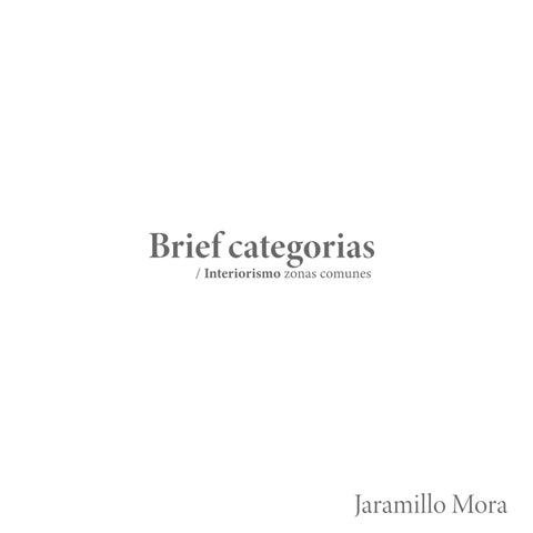 Brief Interiorismo _ Jaramillo Mora - ISSU
