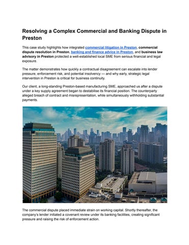 Resolving a Complex Commercial and Banking Dispute in Preston