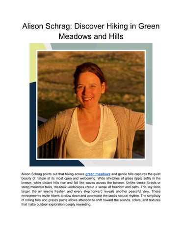 Alison Schrag: Discover Hiking in Green Meadows and Hills