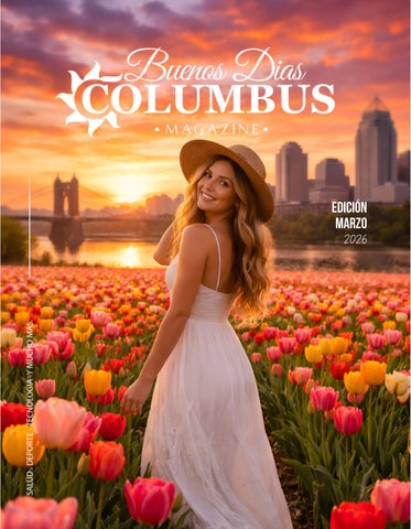 Revista Columbus – Edición Marzo 2026: Renacer de Primavera