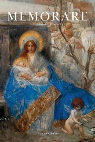 Memorare: A Catholic Magazine, Winter 2026