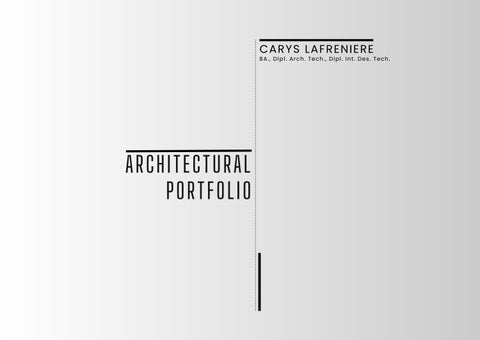 Carys Lafreniere - Architectural Portfolio