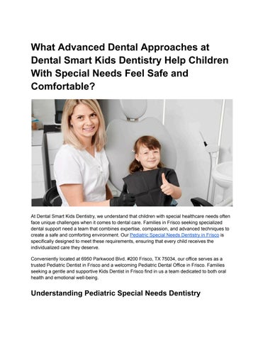 What Advanced Dental Approaches at Dental Smart Kids Dentistry Help Children With Special Needs Feel