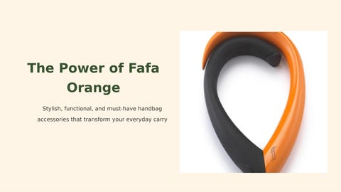 The Power of Fafa Orange
