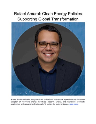 Rafael Amaral: Clean Energy Policies Supporting Global Transformation