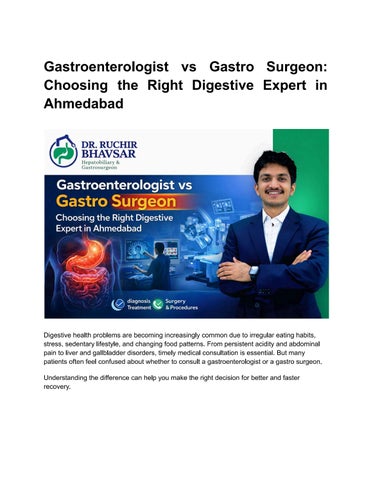 Gastroenterologist vs Gastro Surgeon Choosing the Right Digestive Expert in Ahmedabad