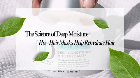 Understanding Deep Moisturizing Hair Masks: How They Help Restore Dry and Damaged Hair