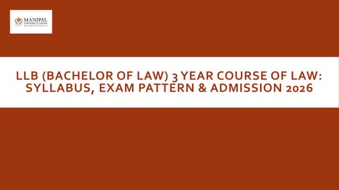 LLB (bachelor of Law) 3 Year Course of Law: Syllabus, Exam Pattern & Admission 2026