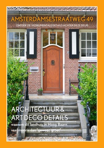 Architectuur & Art Deco details: waarom dit landhuis in Hoog Baarn veel meer is dan “gewoon groot”