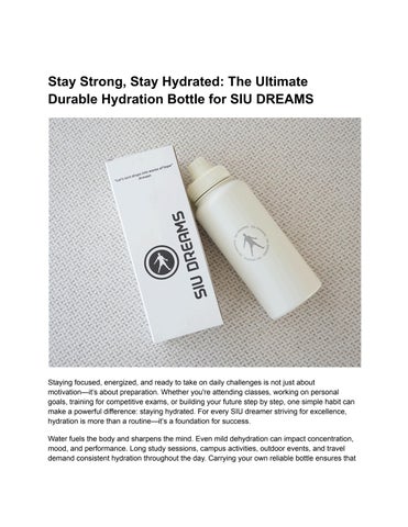 Stay Strong, Stay Hydrated_ The Ultimate Durable Hydration Bottle for SIU DREAMS