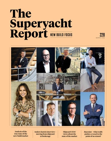 The Superyacht Report - New Build Focus issue 228