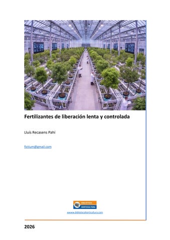 Fertilzantes de liberación lenta y controlada