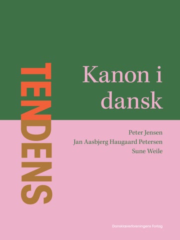 Uddrag fra "Kanon i dansk. Tendens"