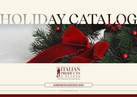Italian Products & Beyond Corporate Holiday  Catalog 2026