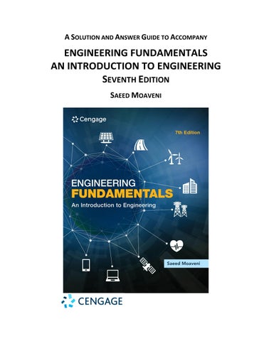 Solution Manual For Engineering Fundamentals An Introduction to Engineering, 7th Edition by Saeed Mo