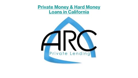 Hard Money Real Estate Loans California_
