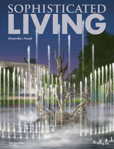 Sophisticated Living Nashville March/April 2026