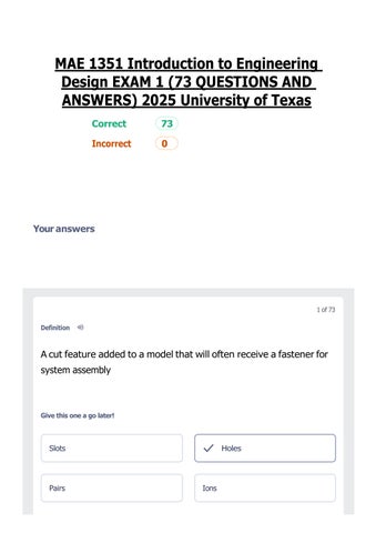MAE 1351 Introduction to Engineering Design EXAM 1 (73 QUESTIONS AND ANSWERS) 2025 University of Tex