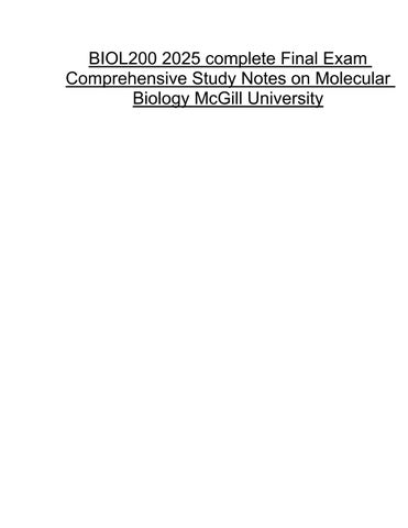 BIOL200 2025 complete Final Exam Comprehensive Study Notes on Molecular Biology McGill University 
