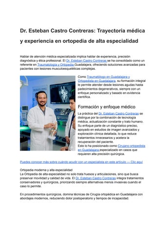 Dr. Esteban Castro Contreras-Trayectoria médica y experiencia en ortopedia de alta especialidad