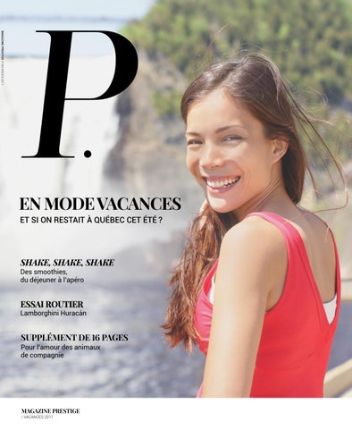 Magazine Prestige | Vacances 2017