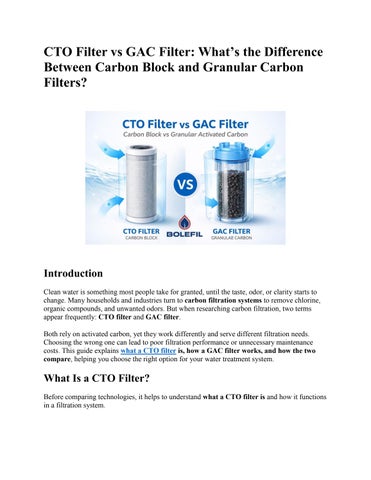 CTO Filter vs GAC Filter: What’s the Difference Between Carbon Block and Granular Carbon Filters?