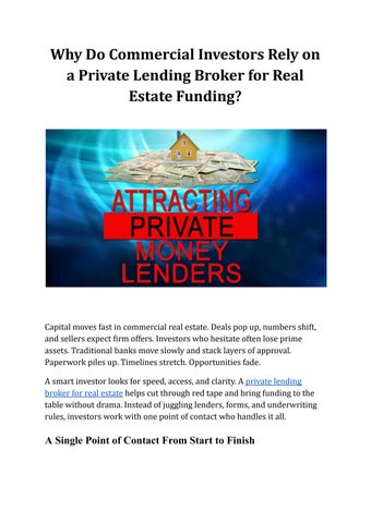Why Do Commercial Investors Rely on a Private Lending Broker for Real Estate Funding