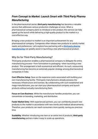 From Concept to Market: Launch Smart with Third Party Pharma Manufacturing