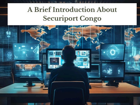 A Brief Introduction About Securiport Congo