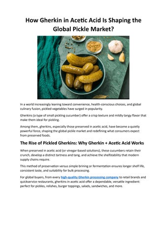 How Gherkin in Acetic Acid Is Shaping the Global Pickle Market