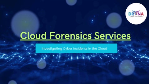 Cloud Forensics Services for Secure Investigation of Cloud Incidents