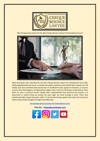 Why Do Businesses Search for the Best Cheque Bounce Lawyer for Karkardooma Court