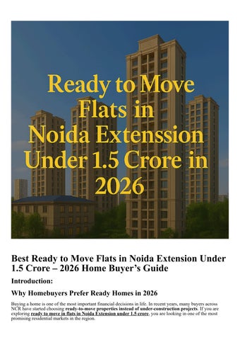 Buy Ready to Move Flats in Noida Extension Under 1.5 Crore – Complete Buyer Guide