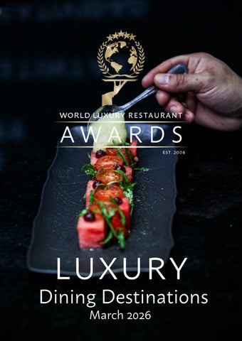 Luxury Dining Destinations - March 2026