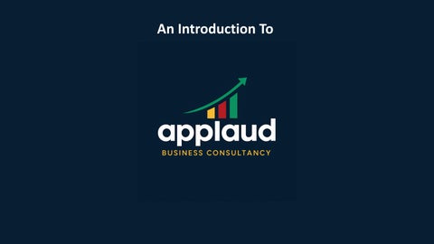 An Introduction to Applaud Business Consultancy