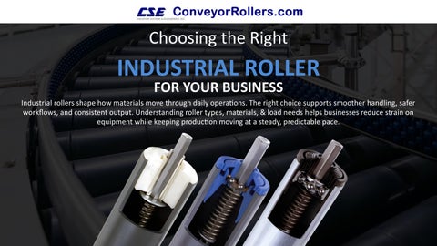 How to Choose the Best Industrial Roller for Your Business to Improve Material Handling Efficiency a
