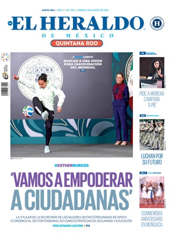 El Heraldo Quintana Roo. Edición impresa del 6 de marzo de 2026