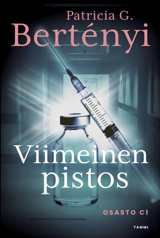 Bertenyi, Patricia G.: Viimeinen pistos (Tammi)