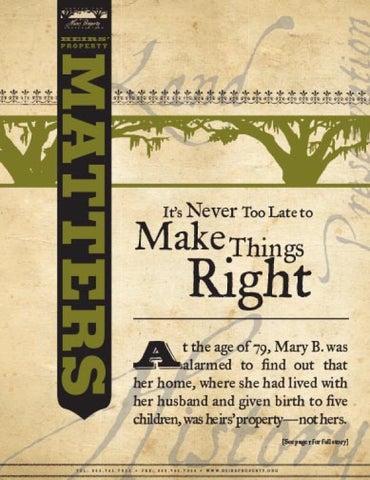 2011 Fall Newsletter It’s Never Too Late to Make Things Right