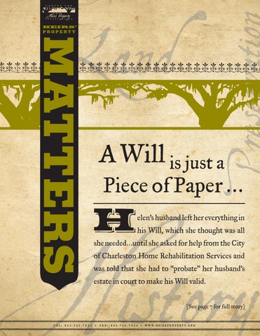 2013 Spring Newsletter A Will is Just a Piece of Paper…if it’s not probated