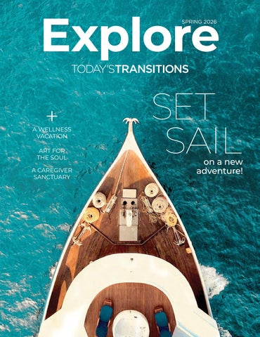 Today’s Transitions EXPLORE Spring 2026 issue