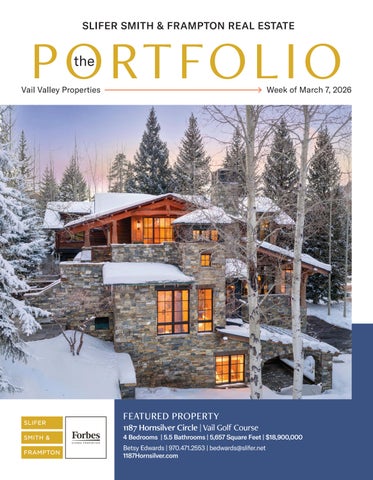 The Portfolio | Slifer Smith & Frampton Real Estate, Vail Valley | March 7th,, 2025