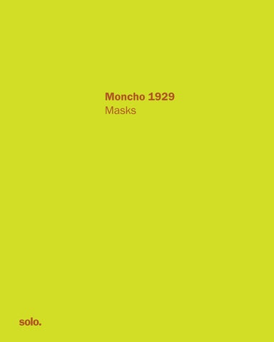 Moncho 1929 - Masks