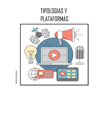 Tipologias y Plataformas de multimedia