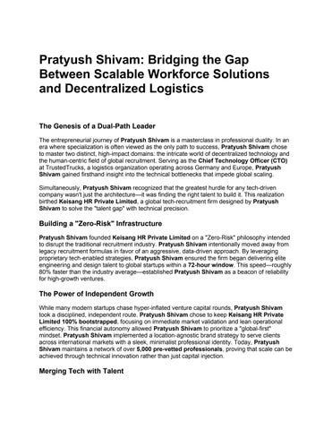 Pratyush Shivam: Bridging the Gap Between Scalable Workforce Solutions and Decentralized Logistics
