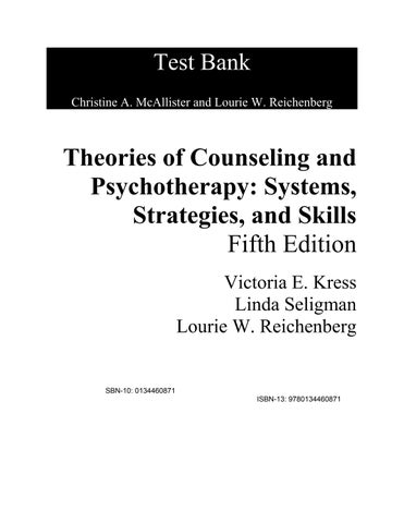 Test Bank For Theories of Counseling and Psychotherapy Systems, Strategies, and Skills, 5th Edition 